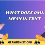 what does oml mean in text
