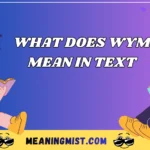 what does wym mean in text
