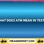 what does atm mean in text