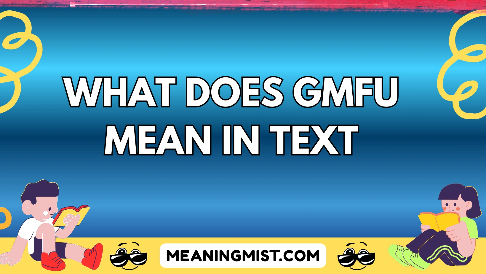 what does gmfu mean in text