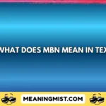 what does mbn mean in text