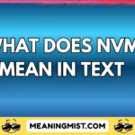 what does nvm mean in text