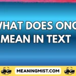 what does ong mean in text