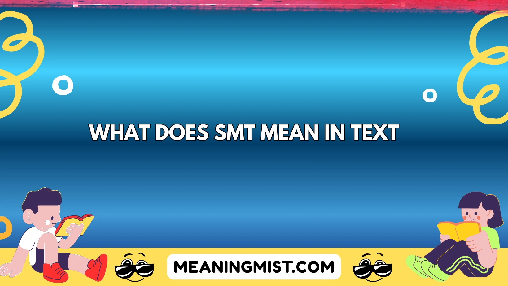 what does smt mean in text