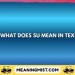 what does su mean in text