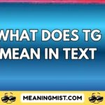what does tg mean in text
