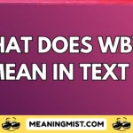 what does wby mean in text