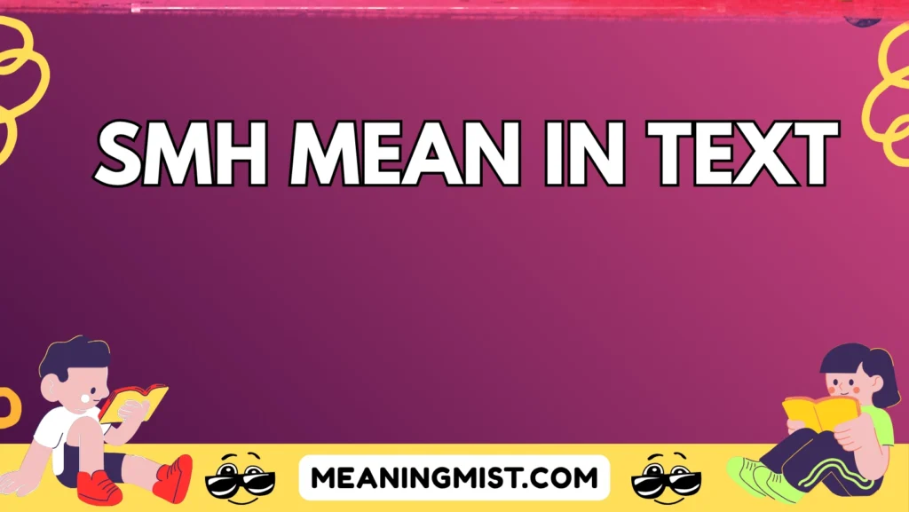 smh mean in text