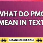 what do pmo mean in text
