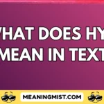 what does hyd mean in text