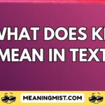 what does kk mean in text