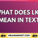 what does lkr mean in text
