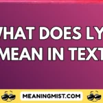 what does lyk mean in text