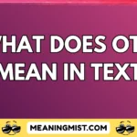 what does otg mean in text