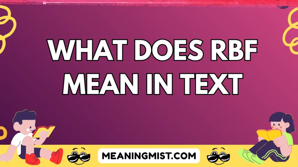 what does rbf mean in text