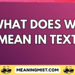 what does wb mean in text