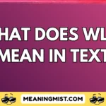 what does wlw mean in text