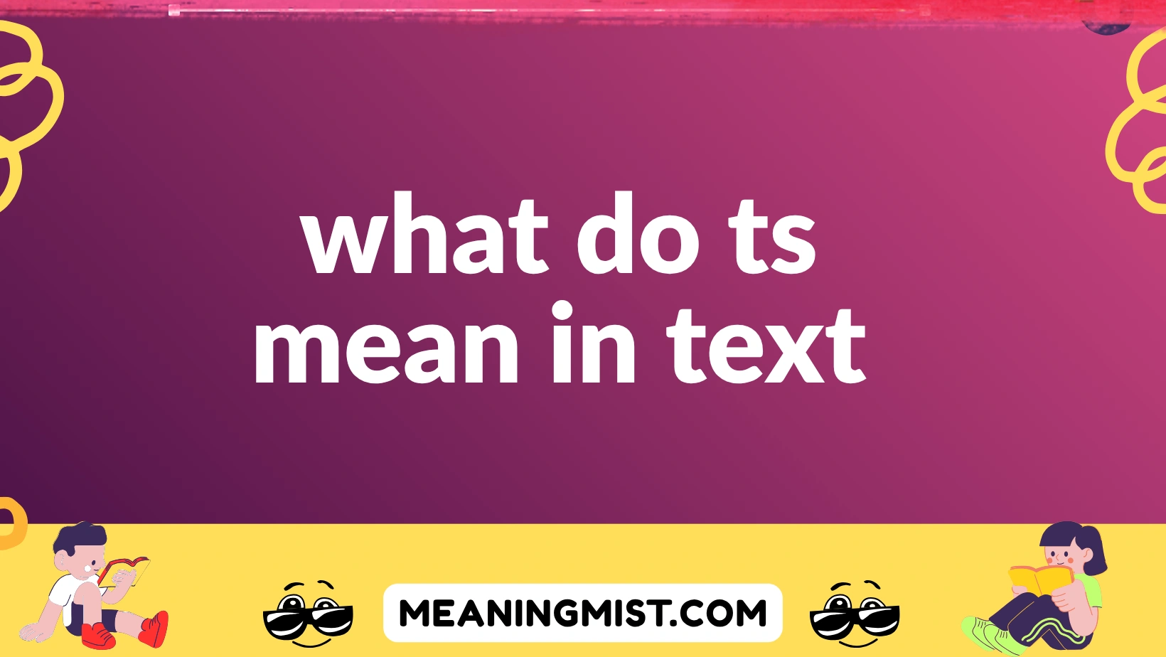 what do ts mean in text