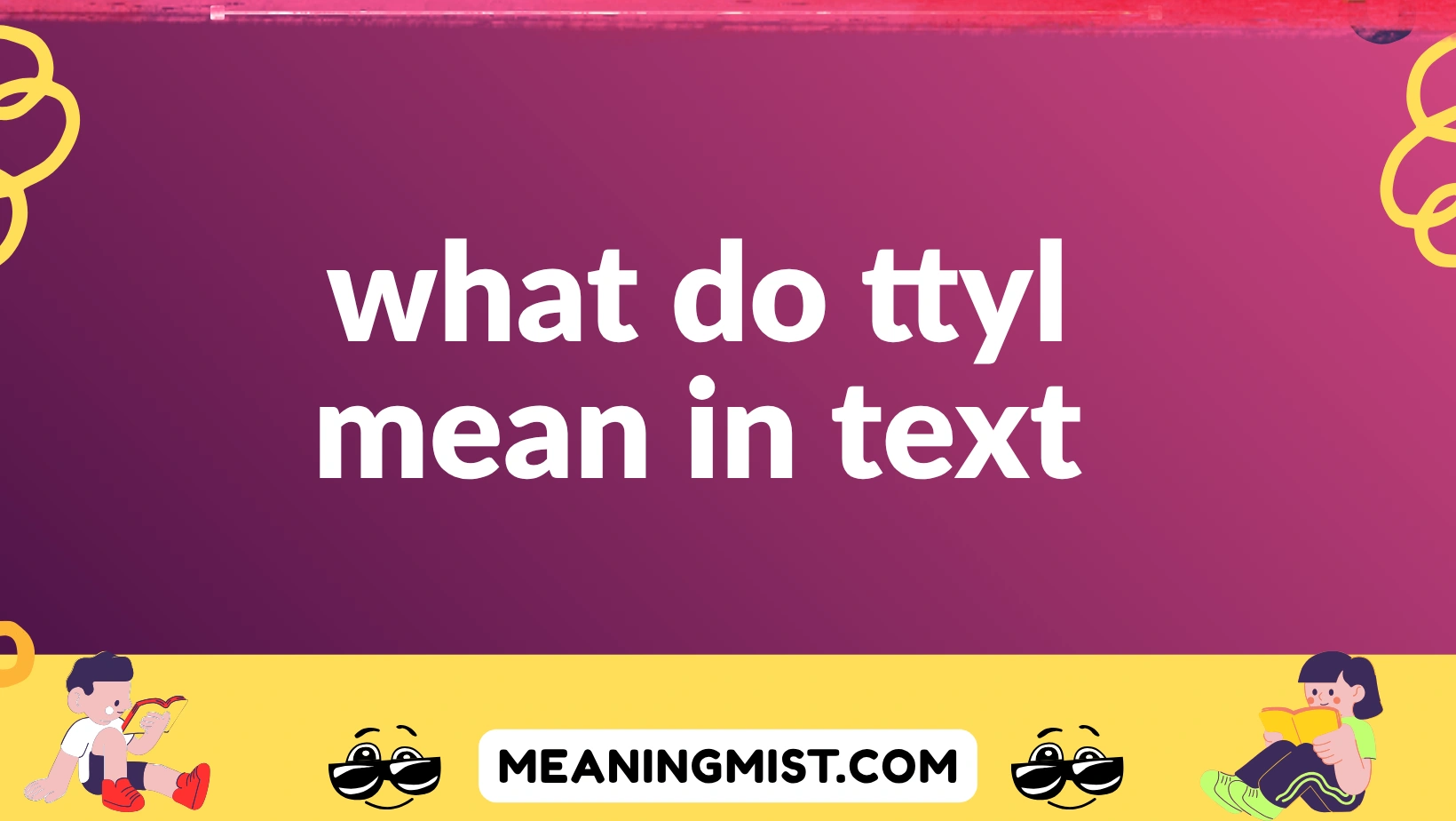 what do ttyl mean in text
