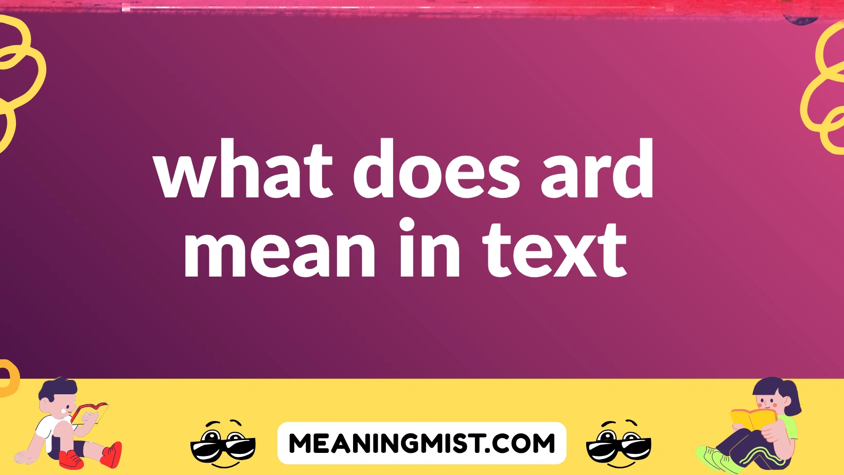 what does ard mean in text
