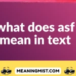 what does asf mean in text