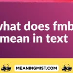 what does fmb mean in text