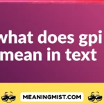 what does gpi mean in text