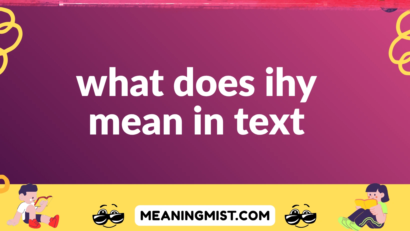 what does ihy mean in text