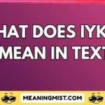 what does iykyk mean in text