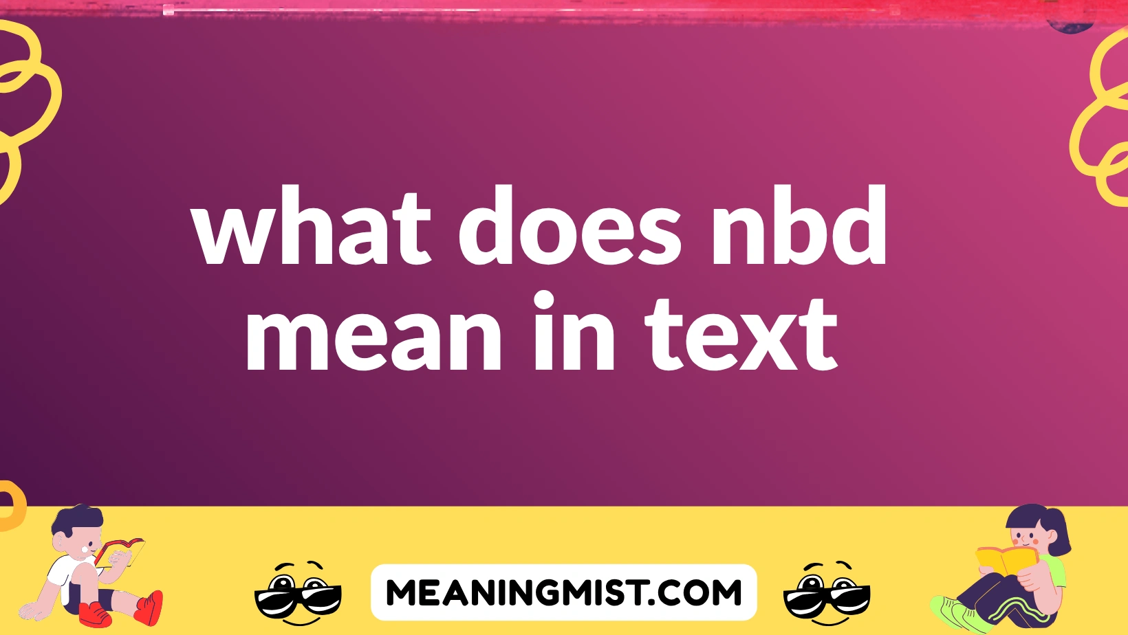 what does nbd mean in text