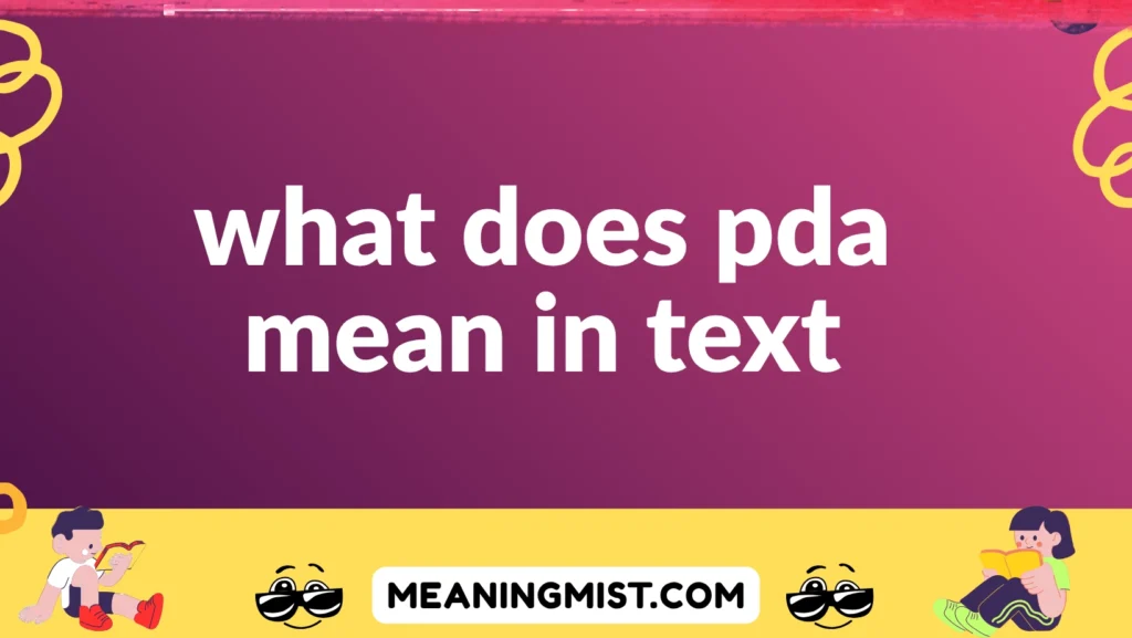 what does pda mean in text