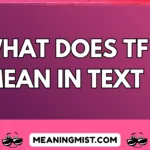 what does tf mean in text