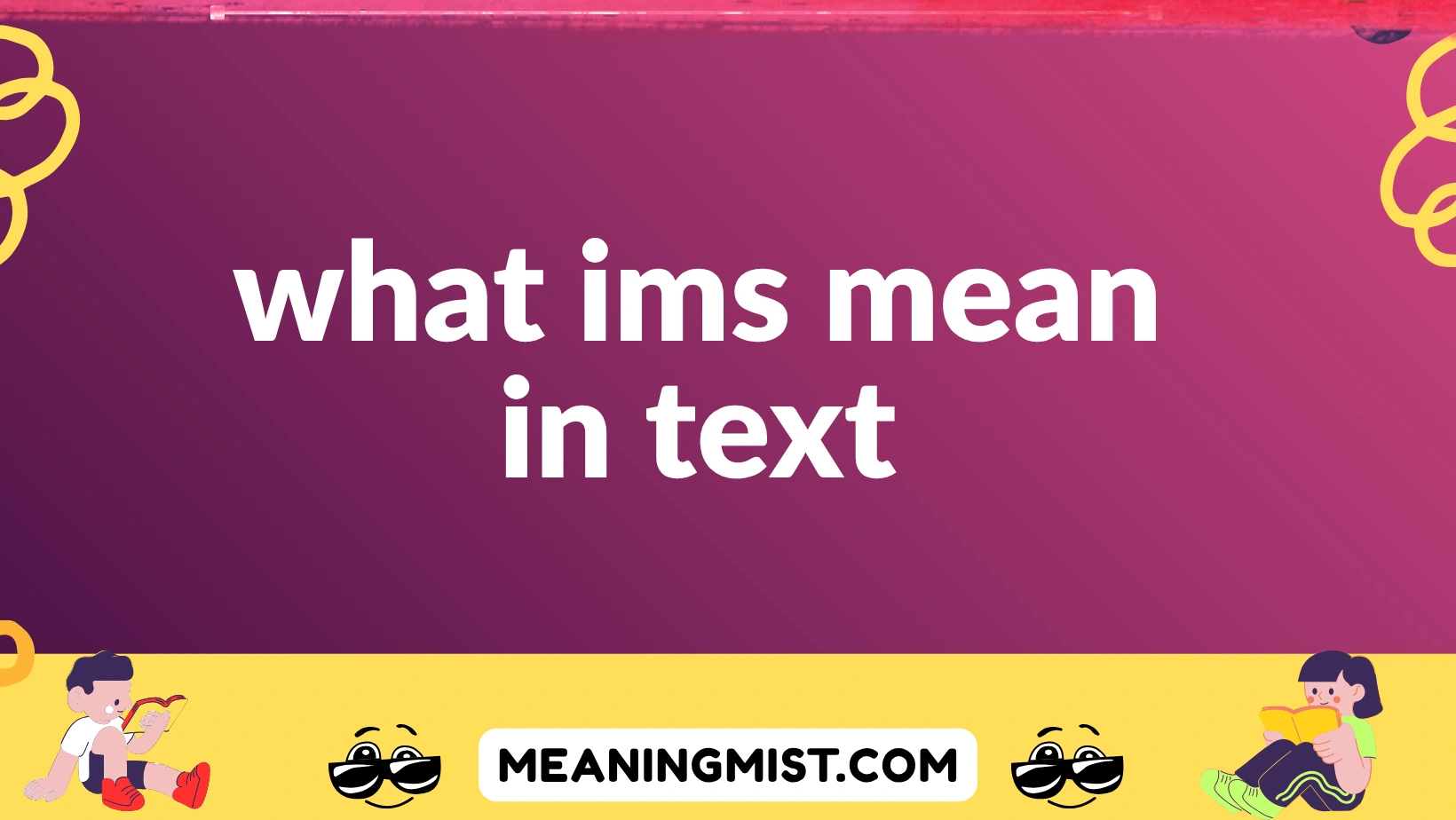 what ims mean in text
