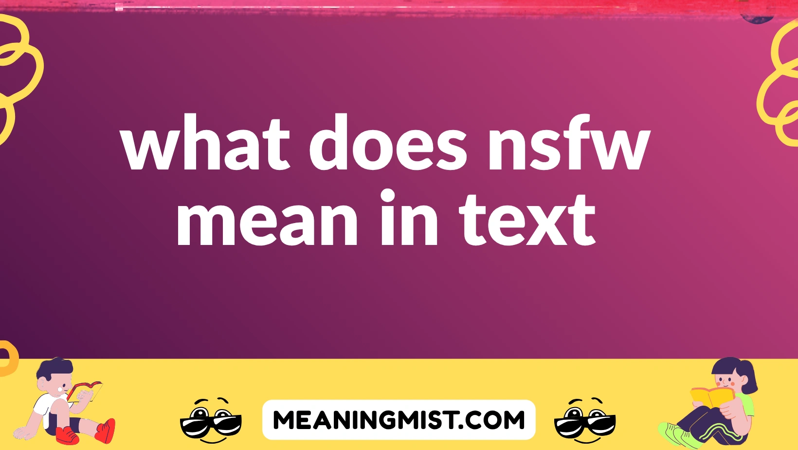 what does nsfw mean in text