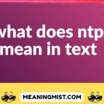 what does ntp mean in text