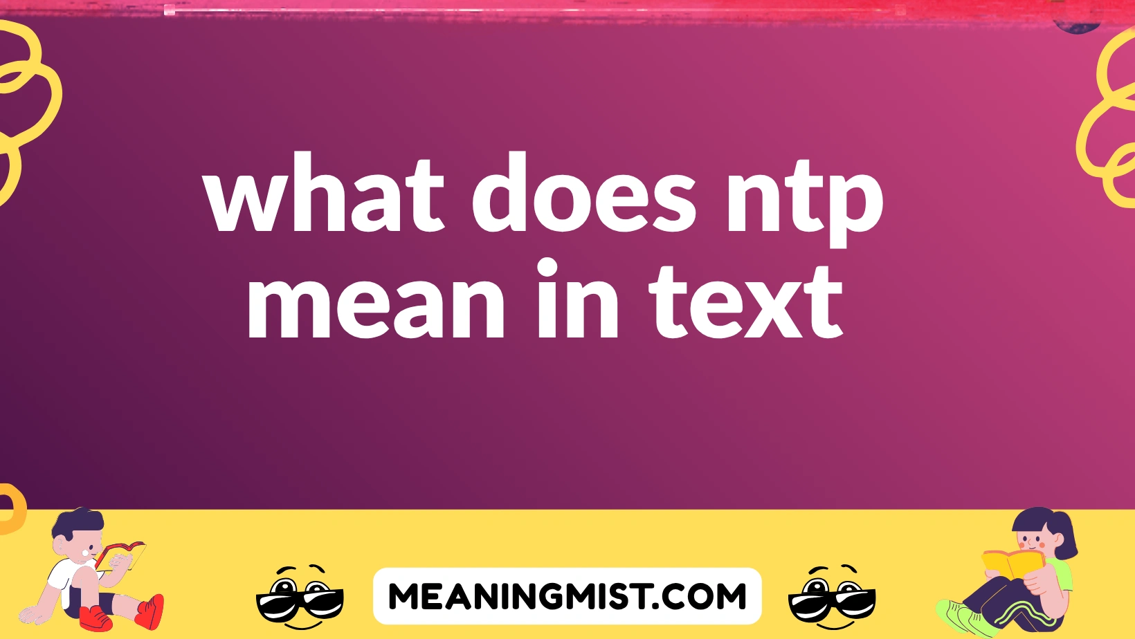 what does ntp mean in text