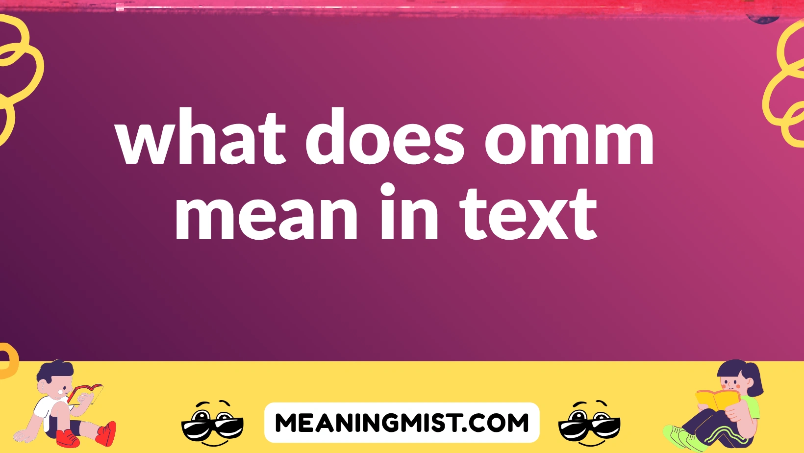 what does omm mean in text