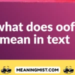 what does oof mean in text