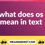 what does os mean in text