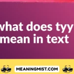 what does tyy mean in text