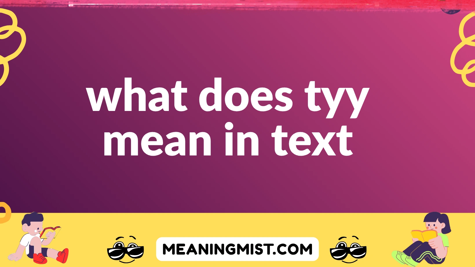 what does tyy mean in text