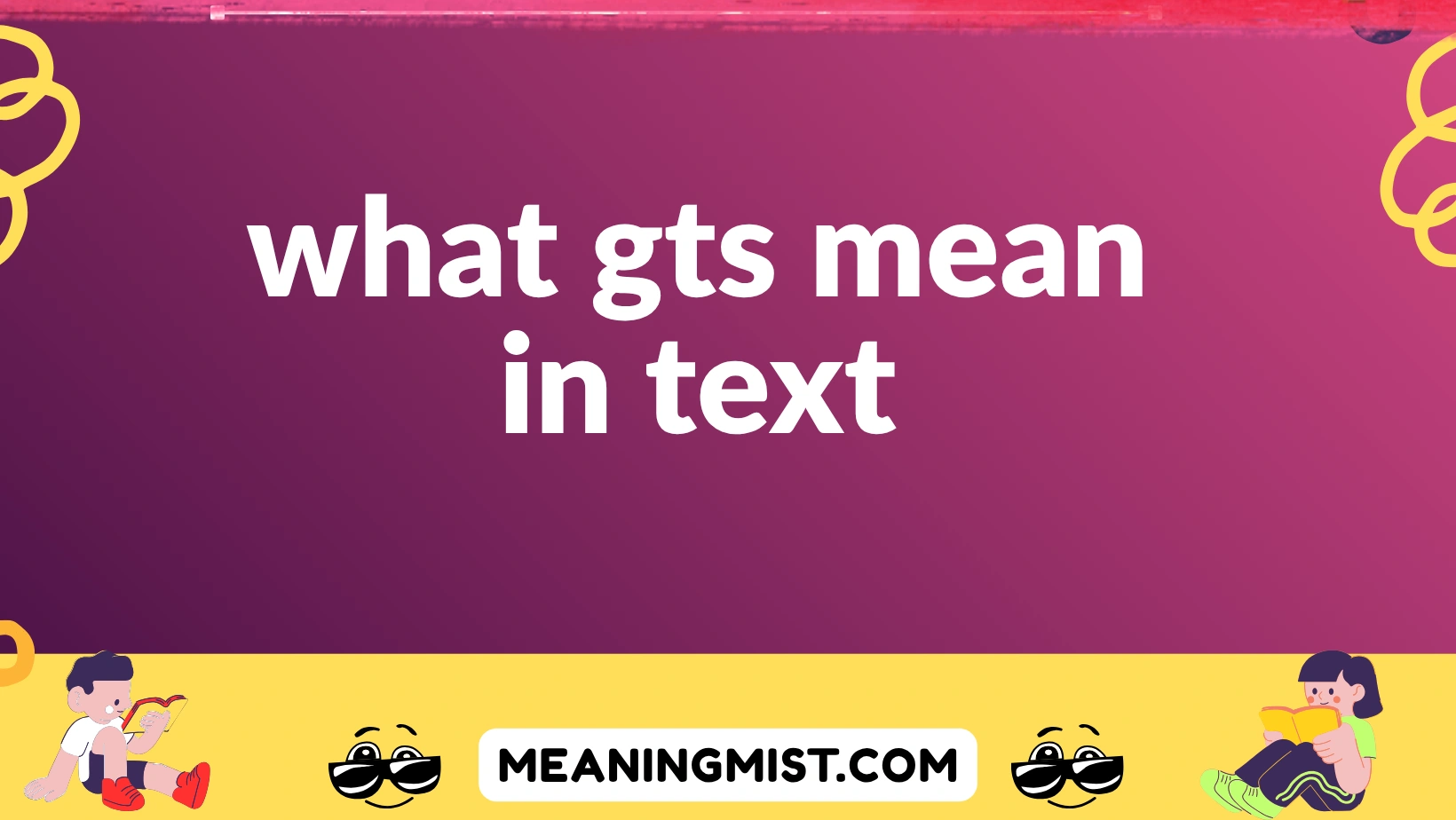 what gts mean in text