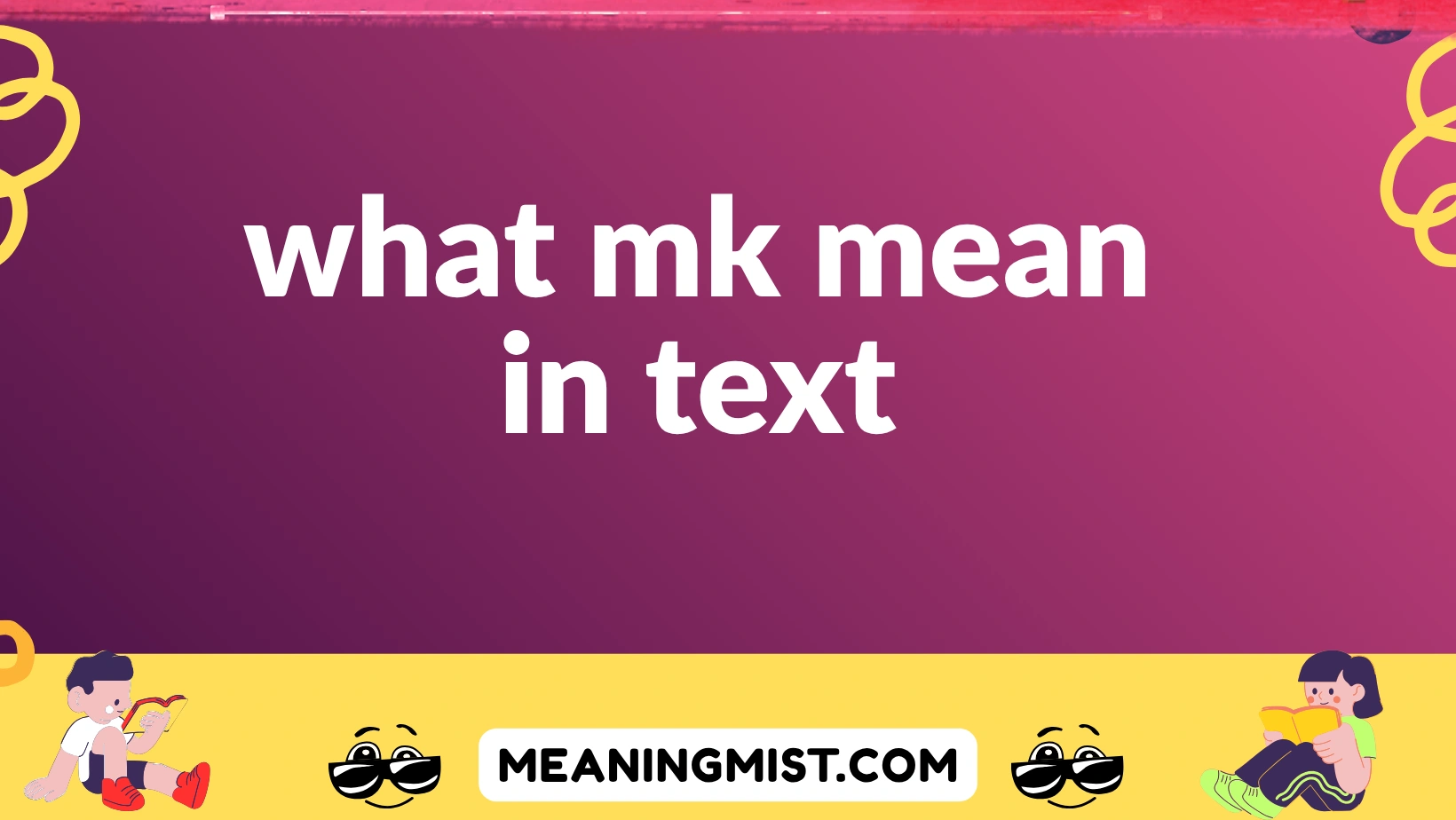 what mk mean in text